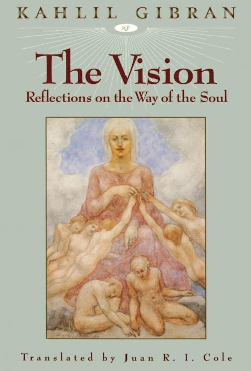 Cover of the book The Vision by Kahlil Gibran, White Cloud Press