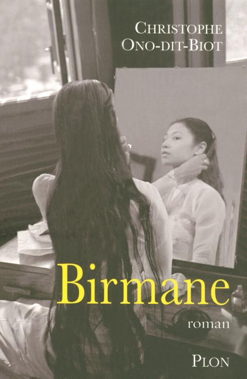 Cover of the book Birmane by Christophe ONO-DIT-BIOT, Place des éditeurs