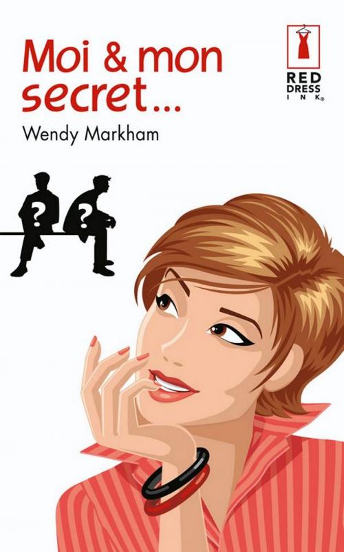 Cover of the book Moi & mon secret by Wendy Markham, Harlequin
