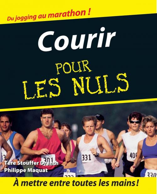 Cover of the book Courir Pour les Nuls by Tere STOUFFER DRENTH, Philippe MAQUAT, edi8
