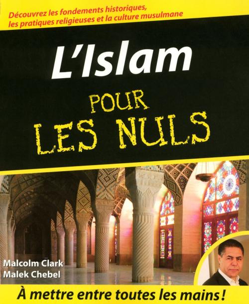 Cover of the book L'Islam Pour les Nuls by Malcolm CLARK, Malek CHEBEL, edi8