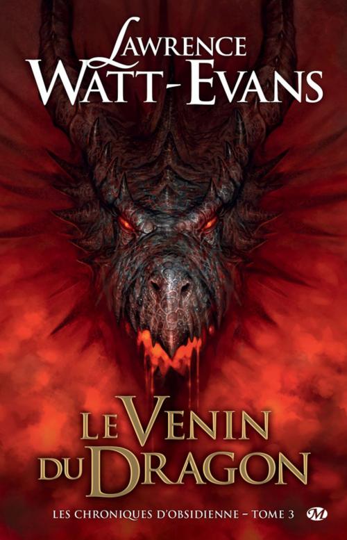 Cover of the book Le Venin du dragon by Lawrence Watt-Evans, Bragelonne