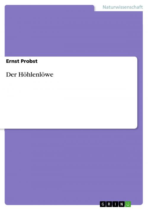 Cover of the book Der Höhlenlöwe by Ernst Probst, GRIN Verlag