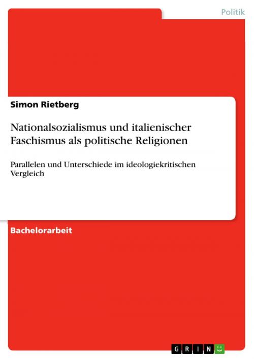 Cover of the book Nationalsozialismus und italienischer Faschismus als politische Religionen by Simon Rietberg, GRIN Verlag