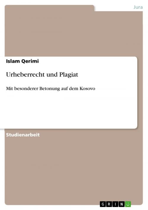 Cover of the book Urheberrecht und Plagiat by Islam Qerimi, GRIN Verlag