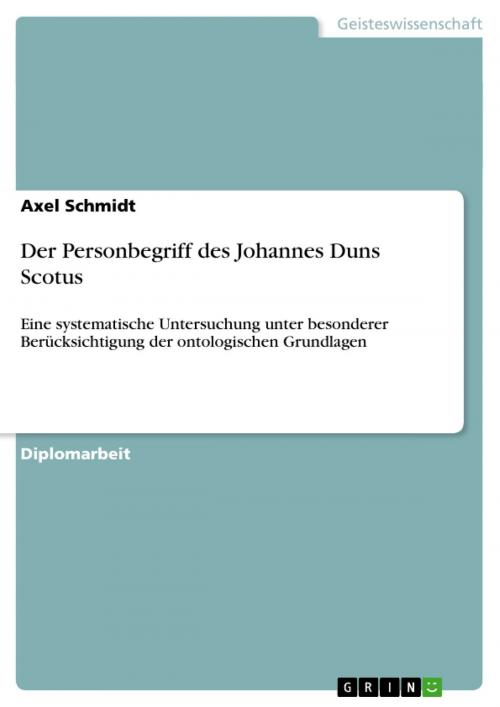 Cover of the book Der Personbegriff des Johannes Duns Scotus by Axel Schmidt, GRIN Verlag