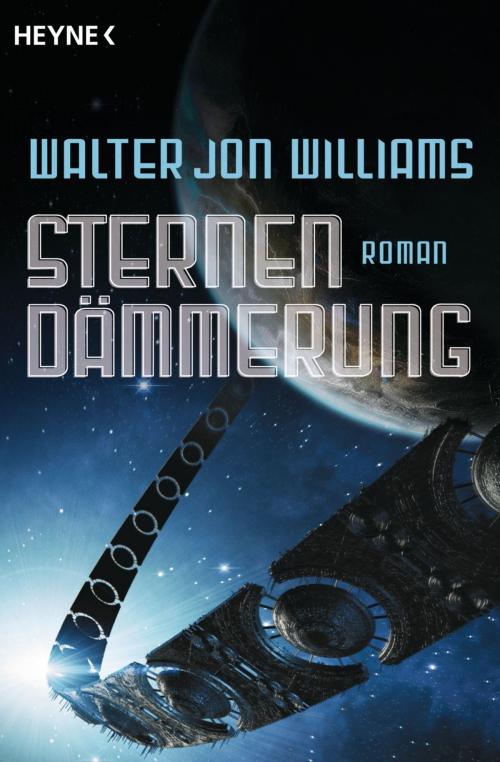 Cover of the book Sternendämmerung by Walter Jon Williams, Heyne Verlag