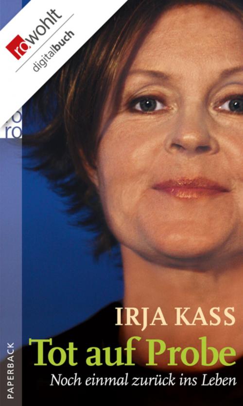 Cover of the book Tot auf Probe by Irja Kass, Rowohlt E-Book