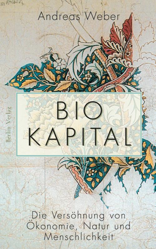 Cover of the book Biokapital by Andreas Weber, eBook Berlin Verlag
