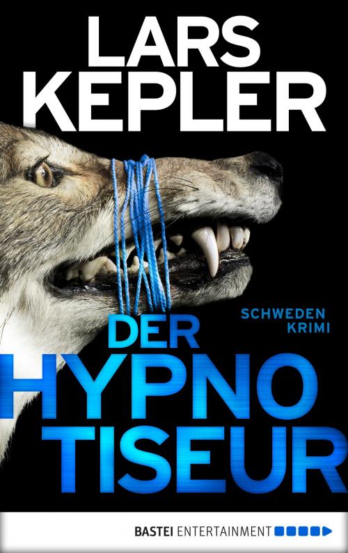 Cover of the book Der Hypnotiseur by Lars Kepler, Bastei Entertainment