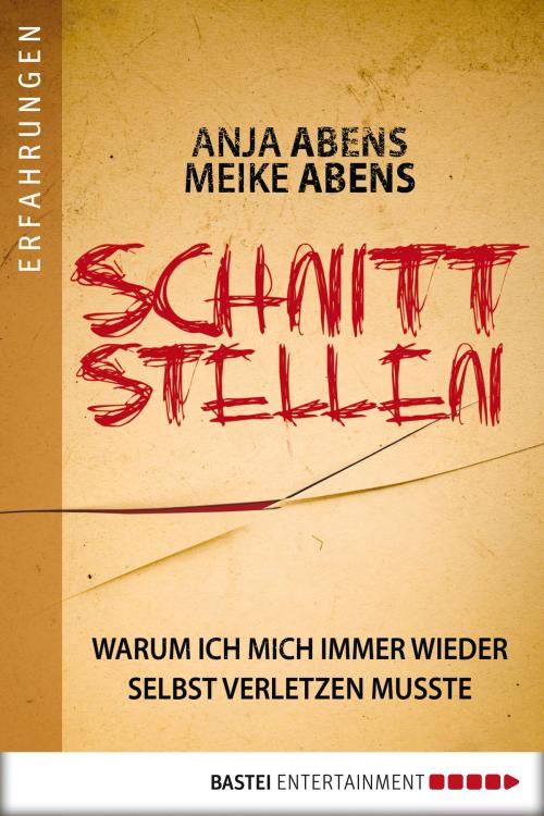 Cover of the book Schnittstellen by Anja Abens, Meike Abens, Bastei Entertainment