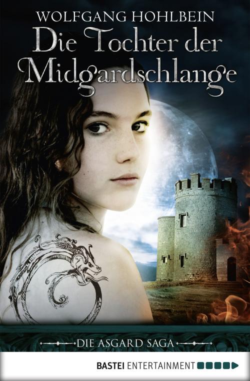 Cover of the book Die Tochter der Midgardschlange by Wolfgang Hohlbein, Bastei Entertainment
