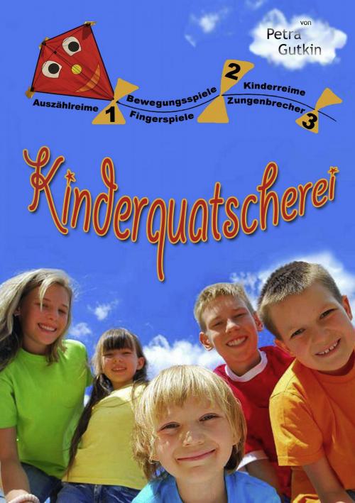 Cover of the book 1-2-3 Kinderquatscherei by Petra Gutkin, Books on Demand