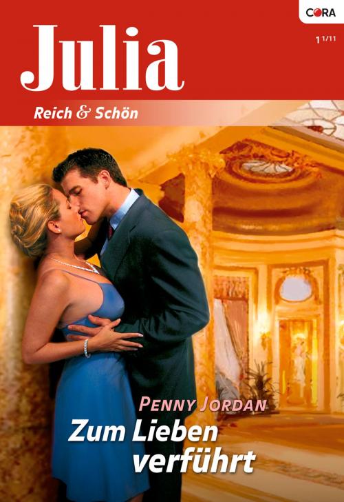 Cover of the book Zum Lieben verführt by PENNY JORDAN, CORA Verlag