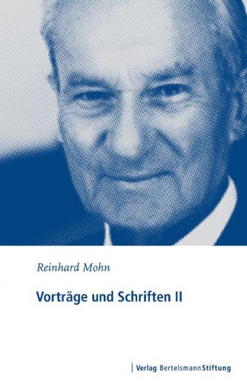 Cover of the book Vorträge und Schriften II by Reinhard Mohn, Verlag Bertelsmann Stiftung