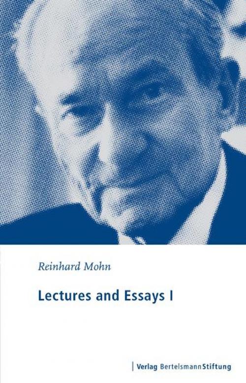 Cover of the book Lectures and Essays I by Reinhard Mohn, Verlag Bertelsmann Stiftung