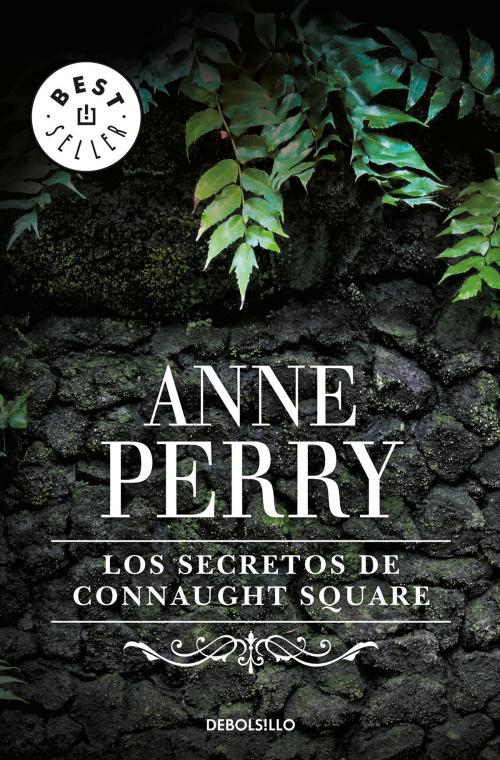 Cover of the book Los secretos de Connaught Square (Inspector Thomas Pitt 23) by Anne Perry, Penguin Random House Grupo Editorial España