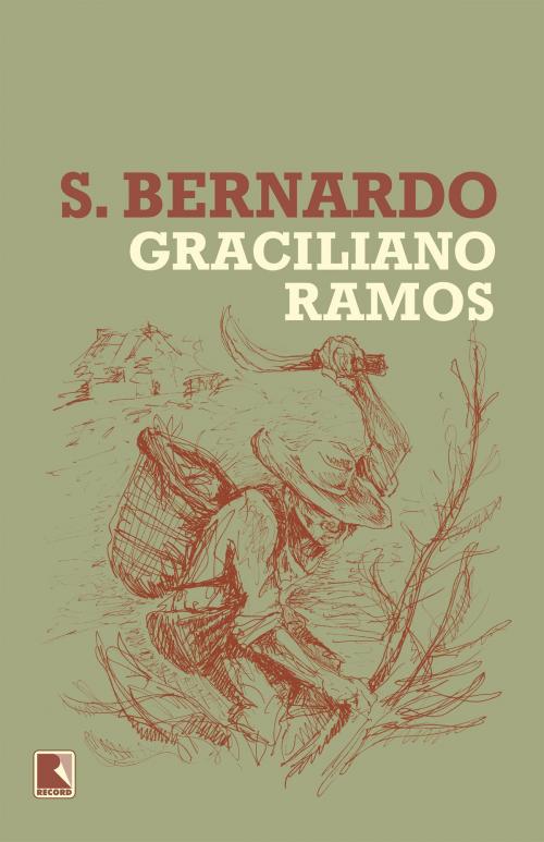 Cover of the book S. Bernardo by Graciliano Ramos, Record