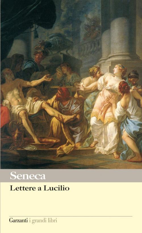 Cover of the book Lettere a Lucilio by Lucio Anneo Seneca, Garzanti classici