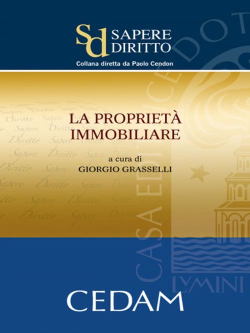 Cover of the book La proprietà immobiliare by Grasselli Giorgio, Cedam