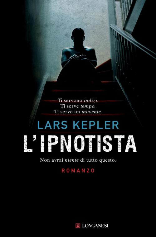 Cover of the book L'ipnotista by Lars Kepler, Longanesi