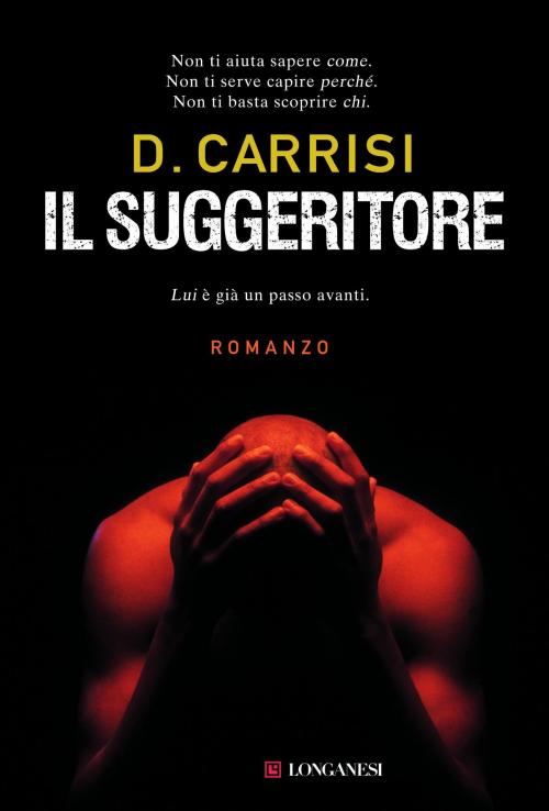 Cover of the book Il suggeritore by Donato Carrisi, Longanesi