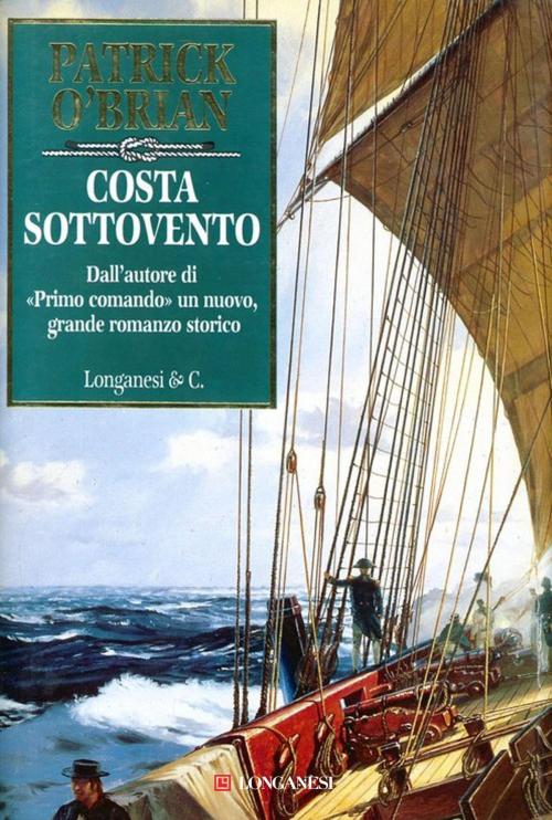 Cover of the book Costa sottovento by Patrick O'Brian, Longanesi