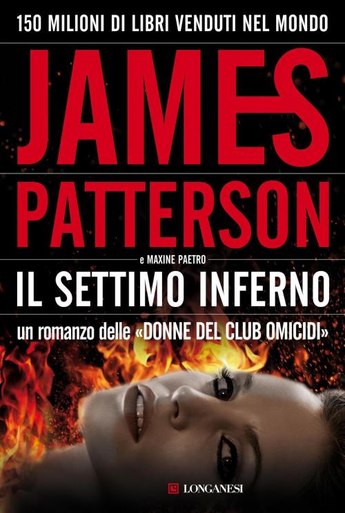 Cover of the book Il settimo inferno by James Patterson, Maxine Paetro, Longanesi