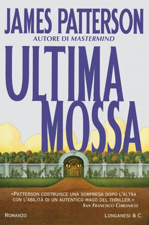 Cover of the book Ultima mossa by James Patterson, Longanesi