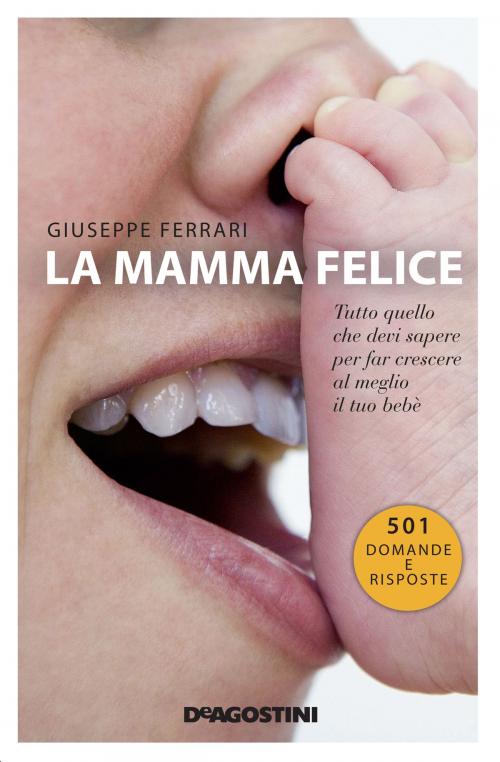 Cover of the book La mamma felice by Giuseppe Ferrari, De Agostini