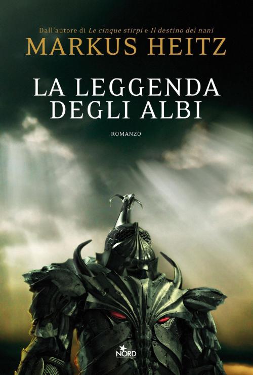 Cover of the book La leggenda degli Albi by Markus Heitz, Casa editrice Nord