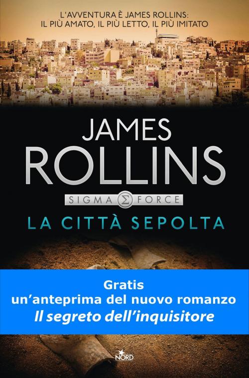 Cover of the book La città sepolta by James Rollins, Casa editrice Nord