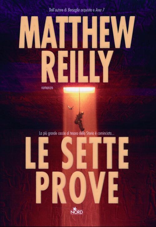 Cover of the book Le sette prove by Matthew Reilly, Casa editrice Nord