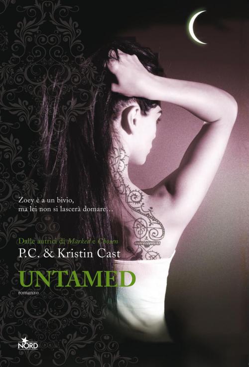 Cover of the book Untamed by Kristin Cast, P. C. Cast, Casa editrice Nord