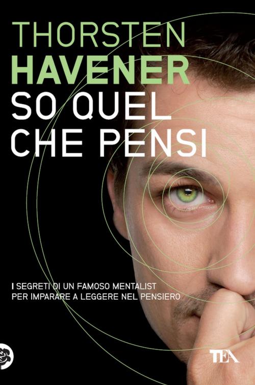 Cover of the book So quel che pensi by Thorsten Havener, TEA