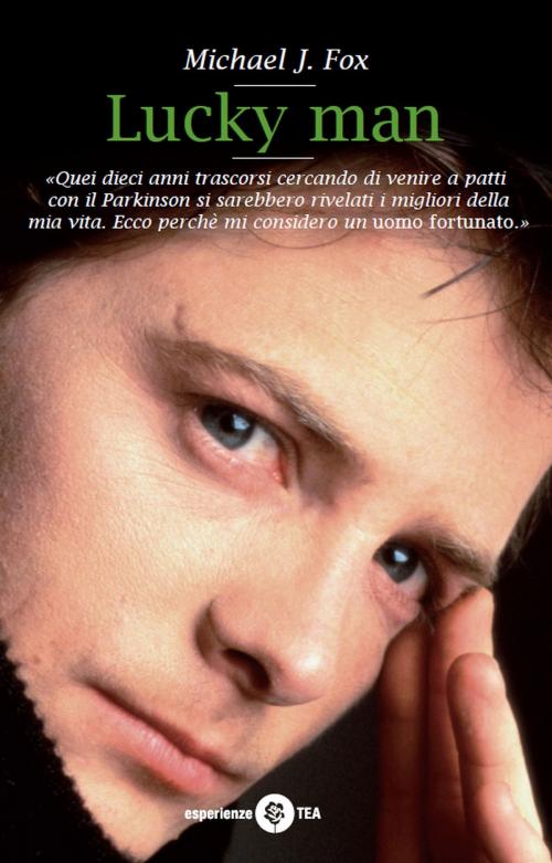 Cover of the book Lucky Man by Michael J. Fox, TEA