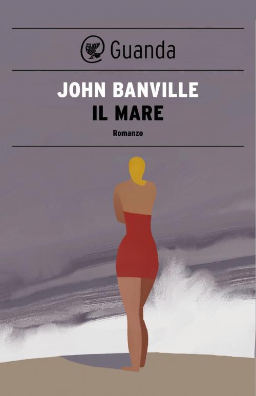 Cover of the book Il mare by John Banville, Guanda