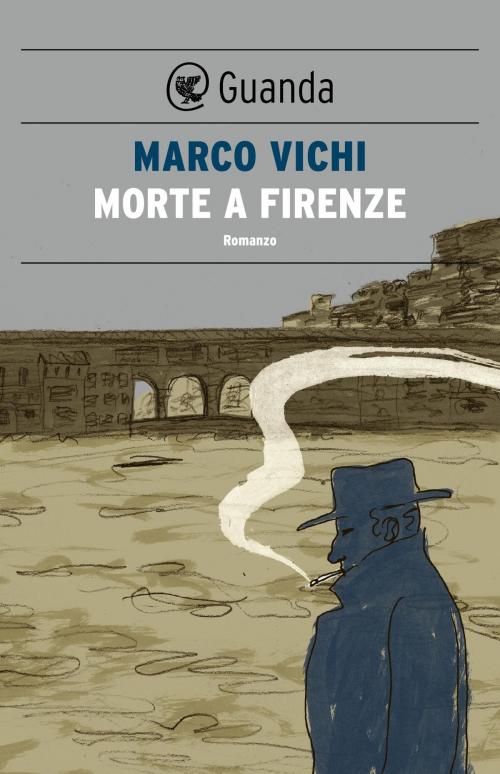 Cover of the book Morte a Firenze by Marco Vichi, Guanda