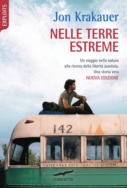 Cover of the book Nelle terre estreme by Jon Krakauer, Corbaccio