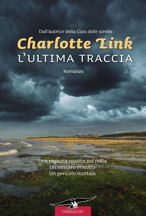 Cover of the book L'ultima traccia by Charlotte Link, Corbaccio