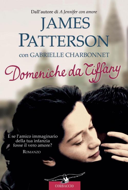 Cover of the book Domeniche da Tiffany by James Patterson, Gabrielle Charbonnet, Corbaccio