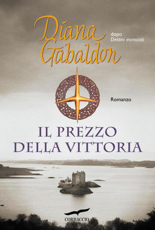 Cover of the book Outlander. Il prezzo della vittoria by Diana Gabaldon, Corbaccio