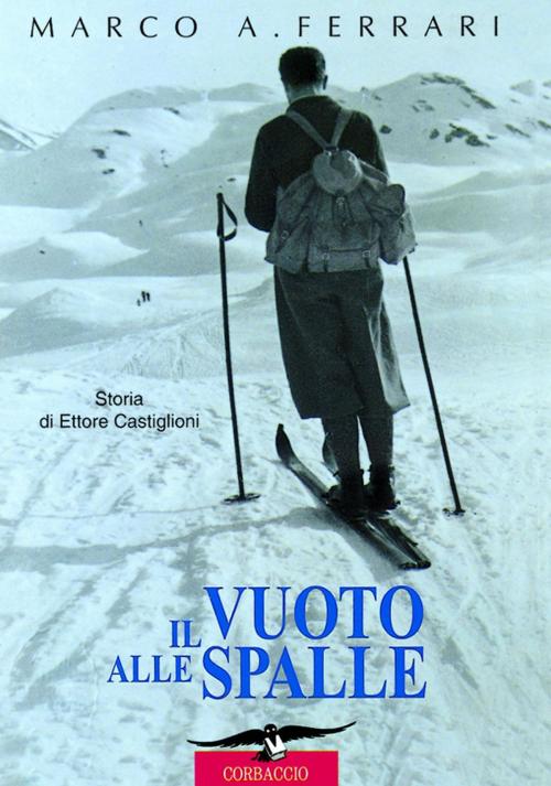Cover of the book Il vuoto alle spalle by Marco Albino Ferrari, Corbaccio