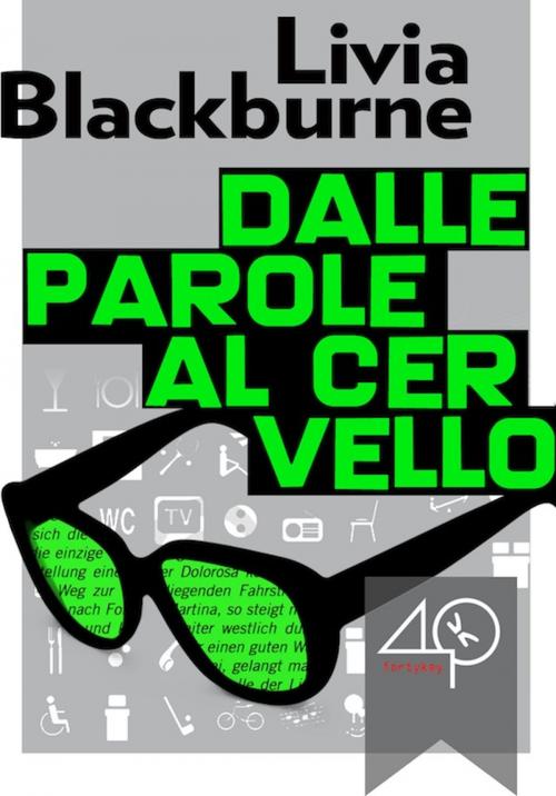 Cover of the book Dalle parole al cervello by Livia Blackburne, 40K