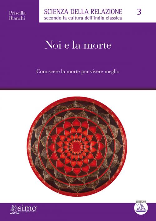 Cover of the book Noi e la morte by Priscilla Bianchi, Edizioni Enea