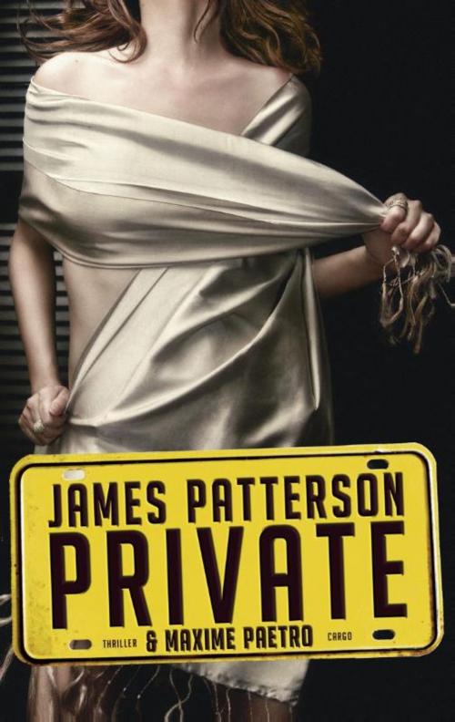 Cover of the book Private by James Patterson, Bezige Bij b.v., Uitgeverij De