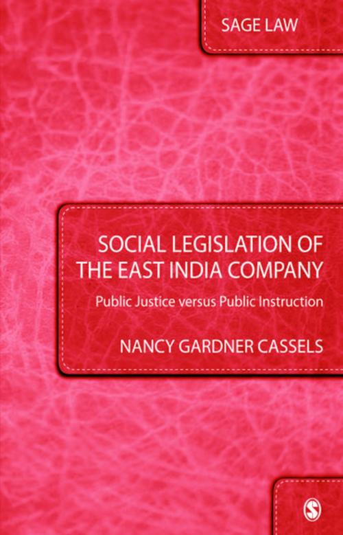 Cover of the book Social Legislation of the East India Company by Nancy Gardner Cassels, SAGE Publications