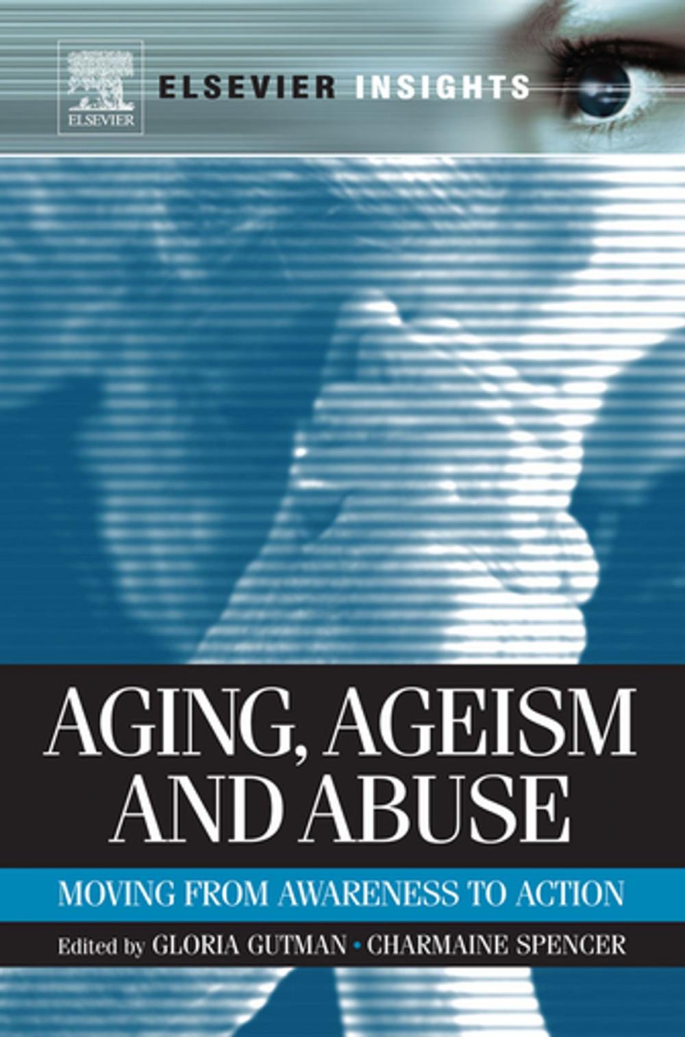 Big bigCover of Aging, Ageism and Abuse