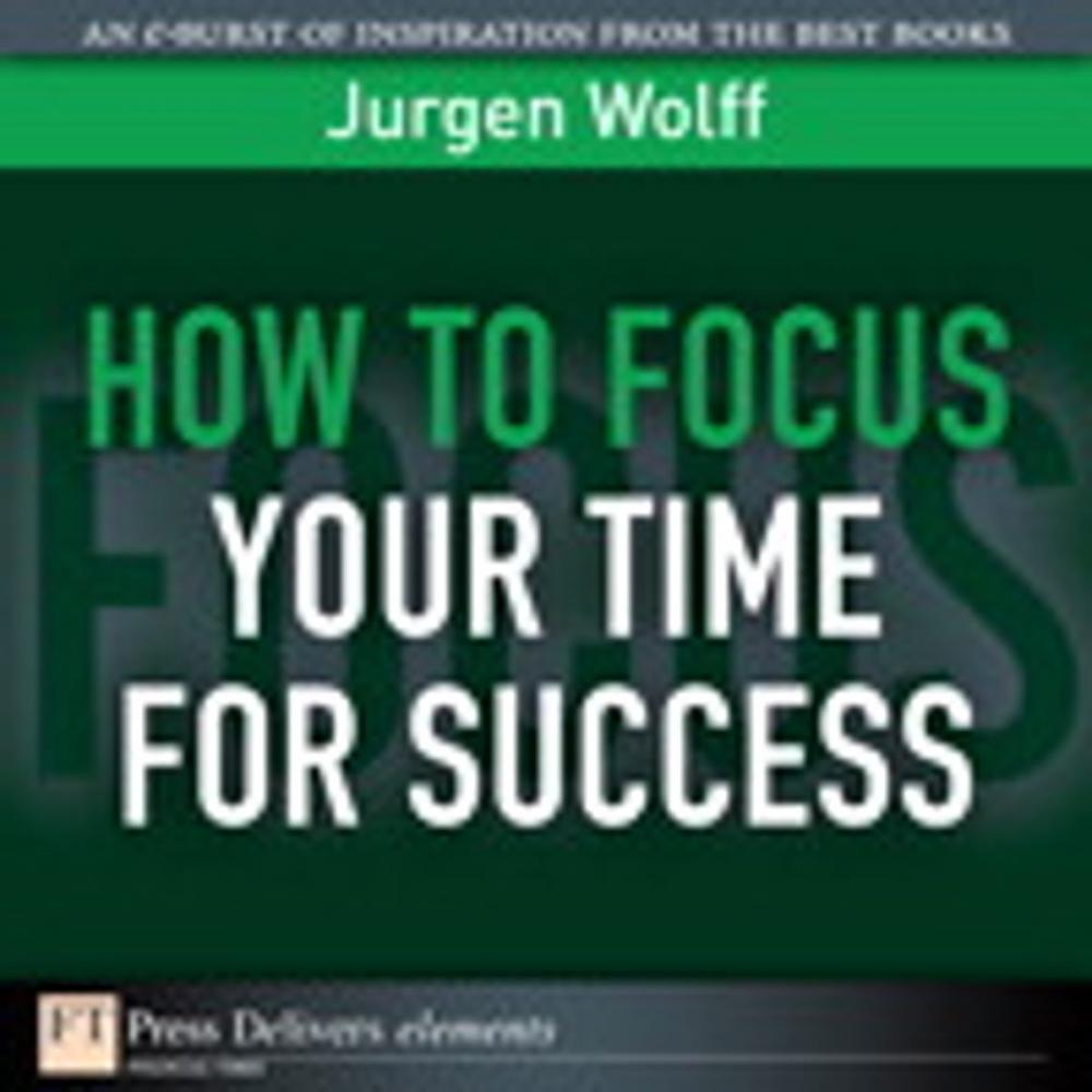 Big bigCover of How to Focus Your Time for Success