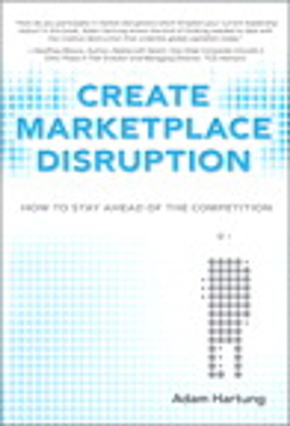 Big bigCover of Create Marketplace Disruption